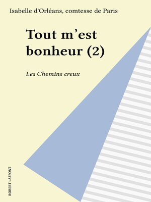 cover image of Tout m'est bonheur (2)